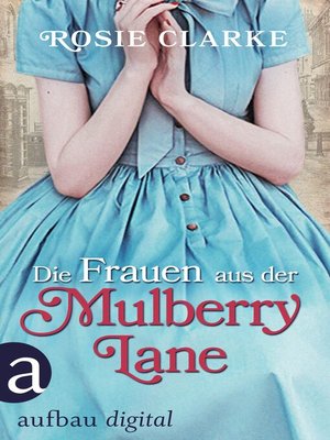 cover image of Die Frauen aus der Mulberry Lane